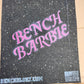 BenchSkinz - BENCH BARBIE